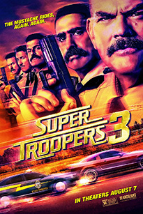 Super Troopers 3 Movie Poster